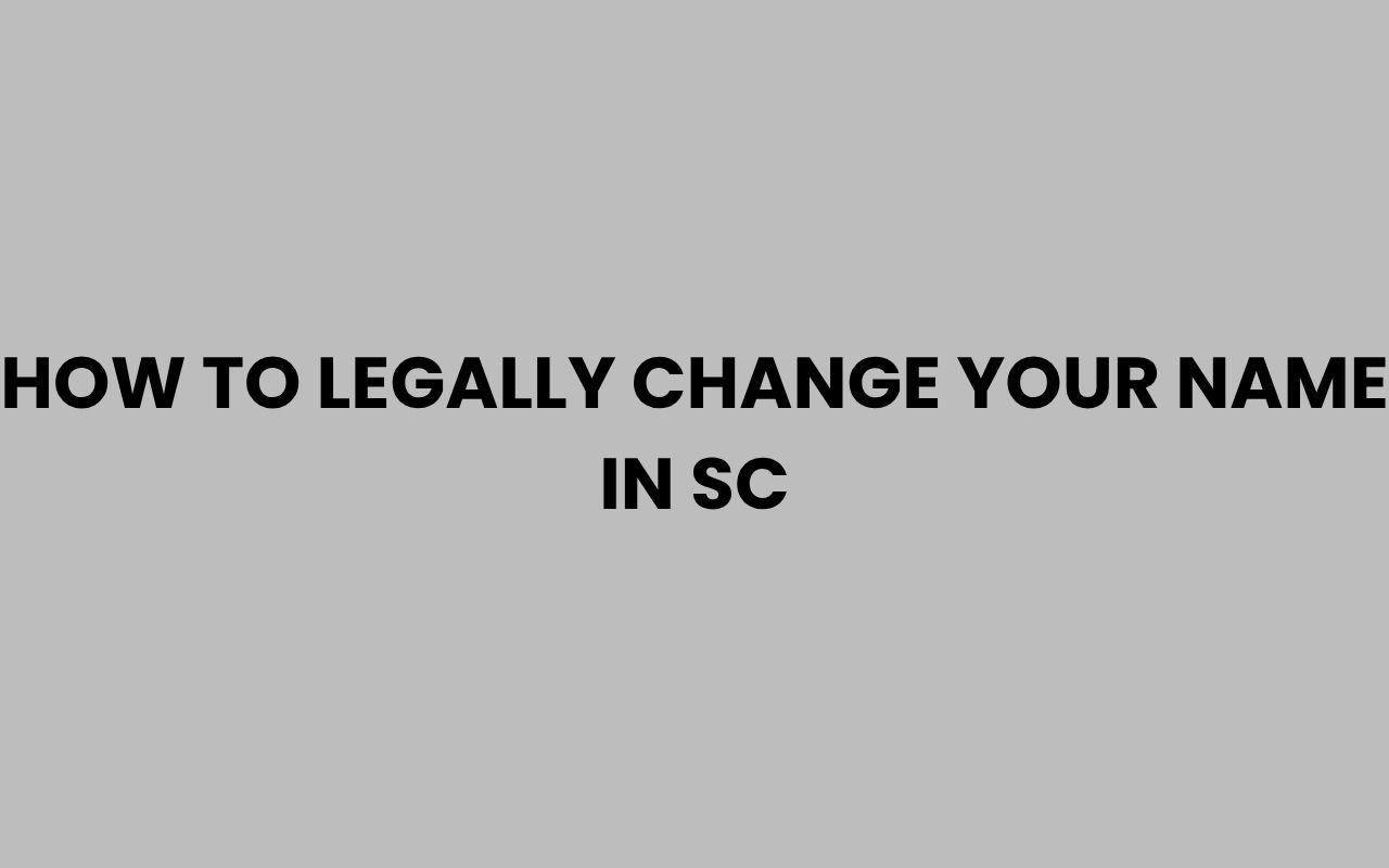 how to legally change your name in sc