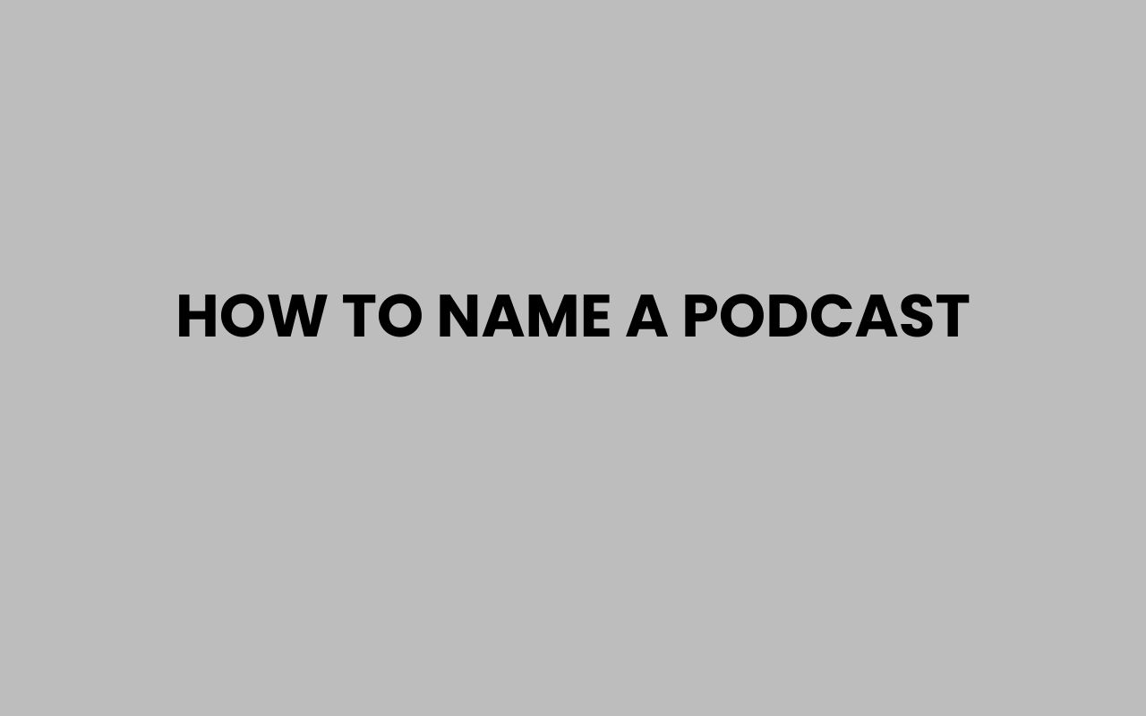 how to name a podcast