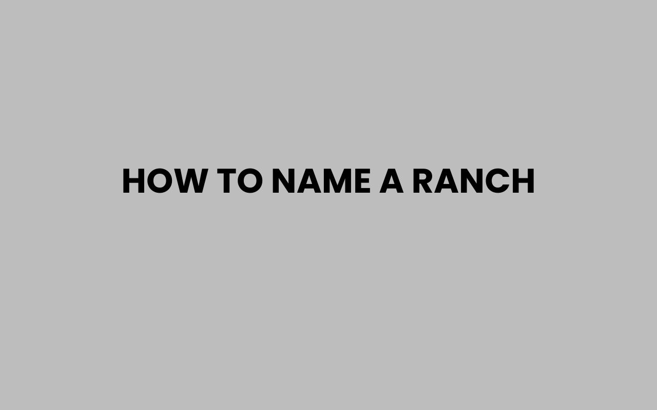 how to name a ranch