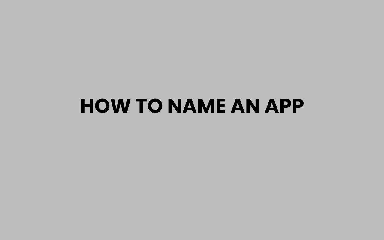 how to name an app