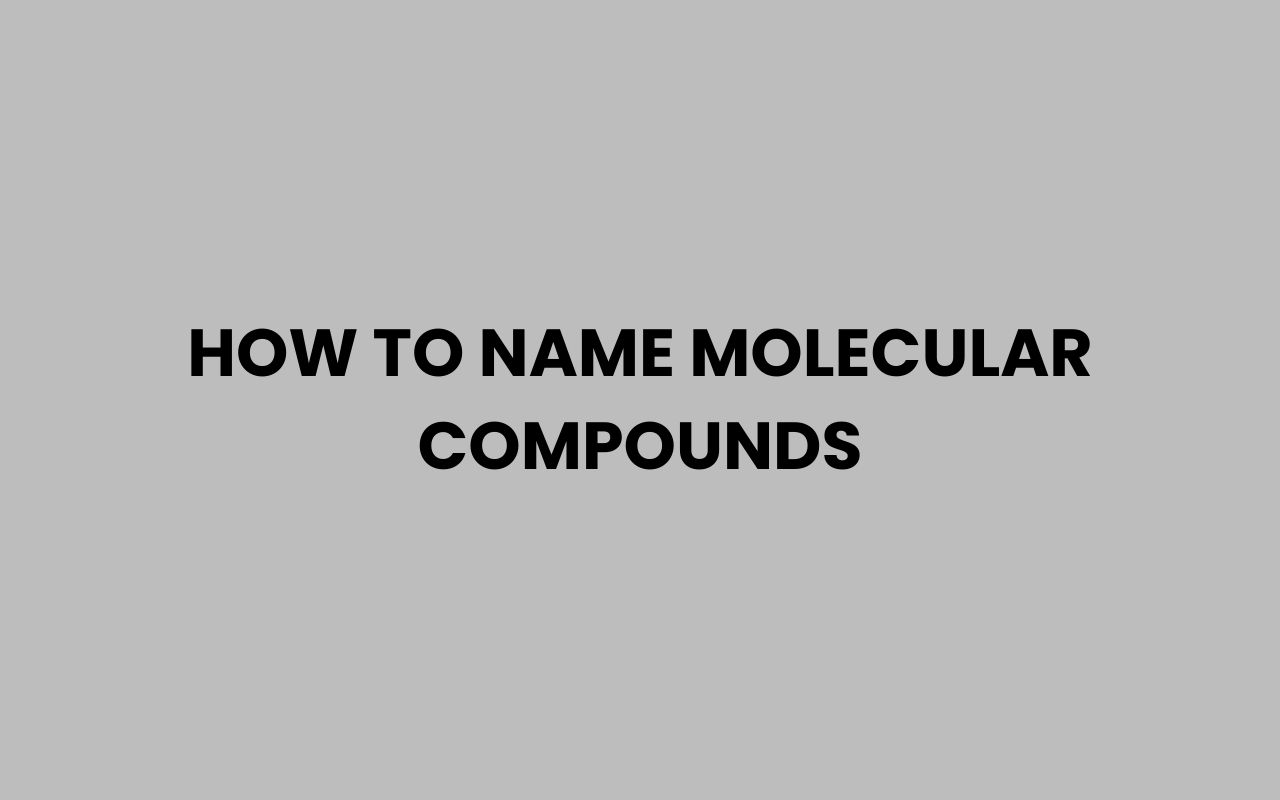 how to name molecular compounds