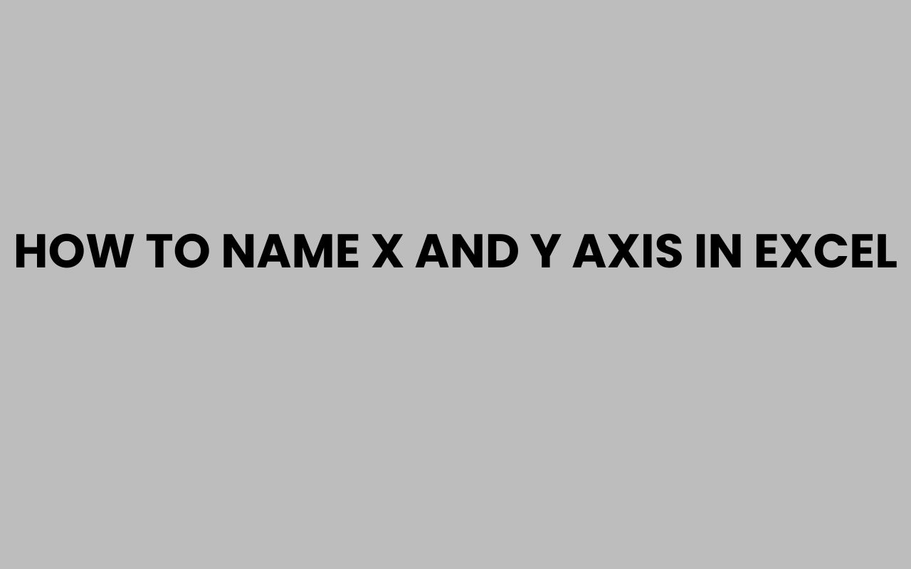 how to name x and y axis in