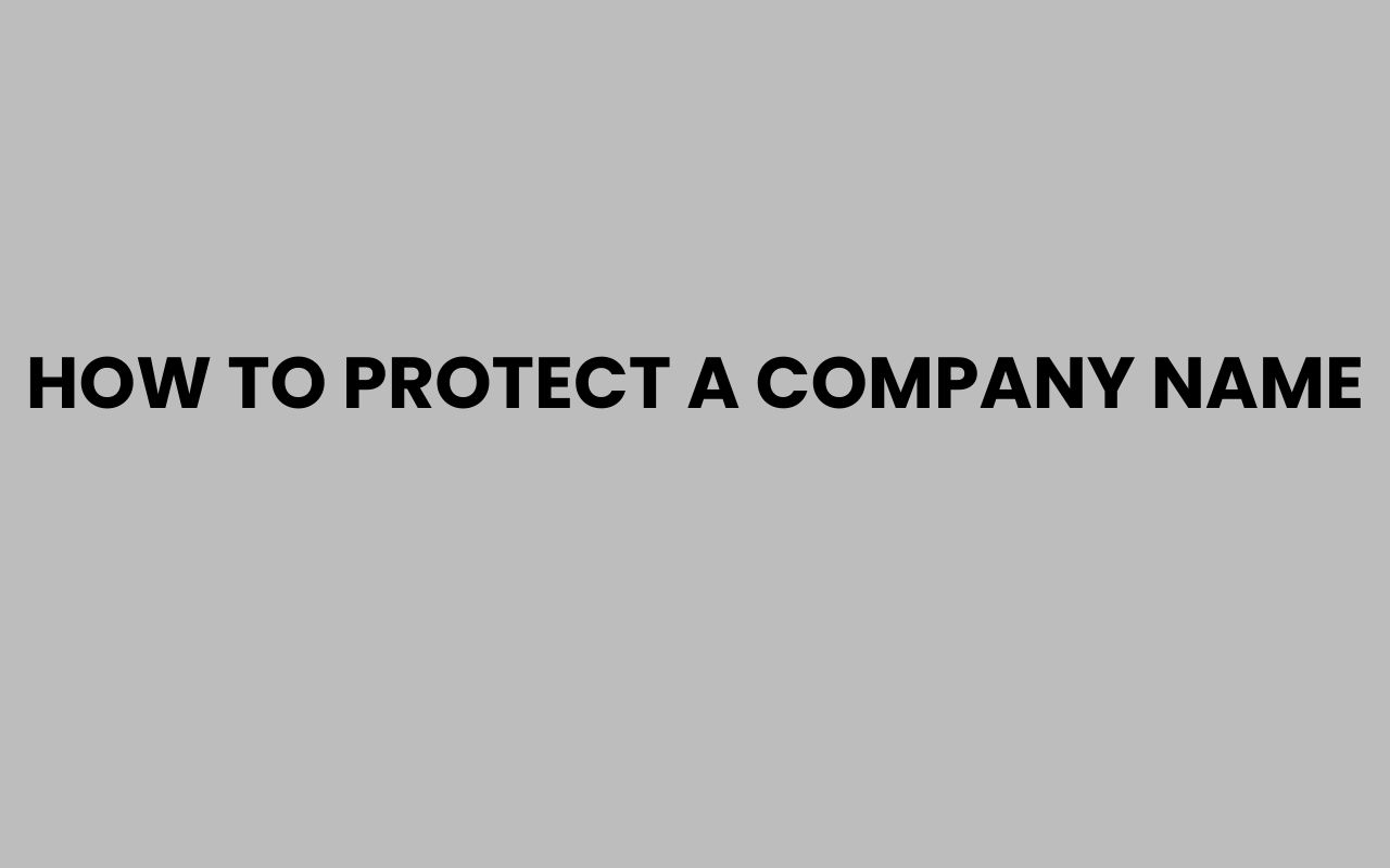 how to protect a company name