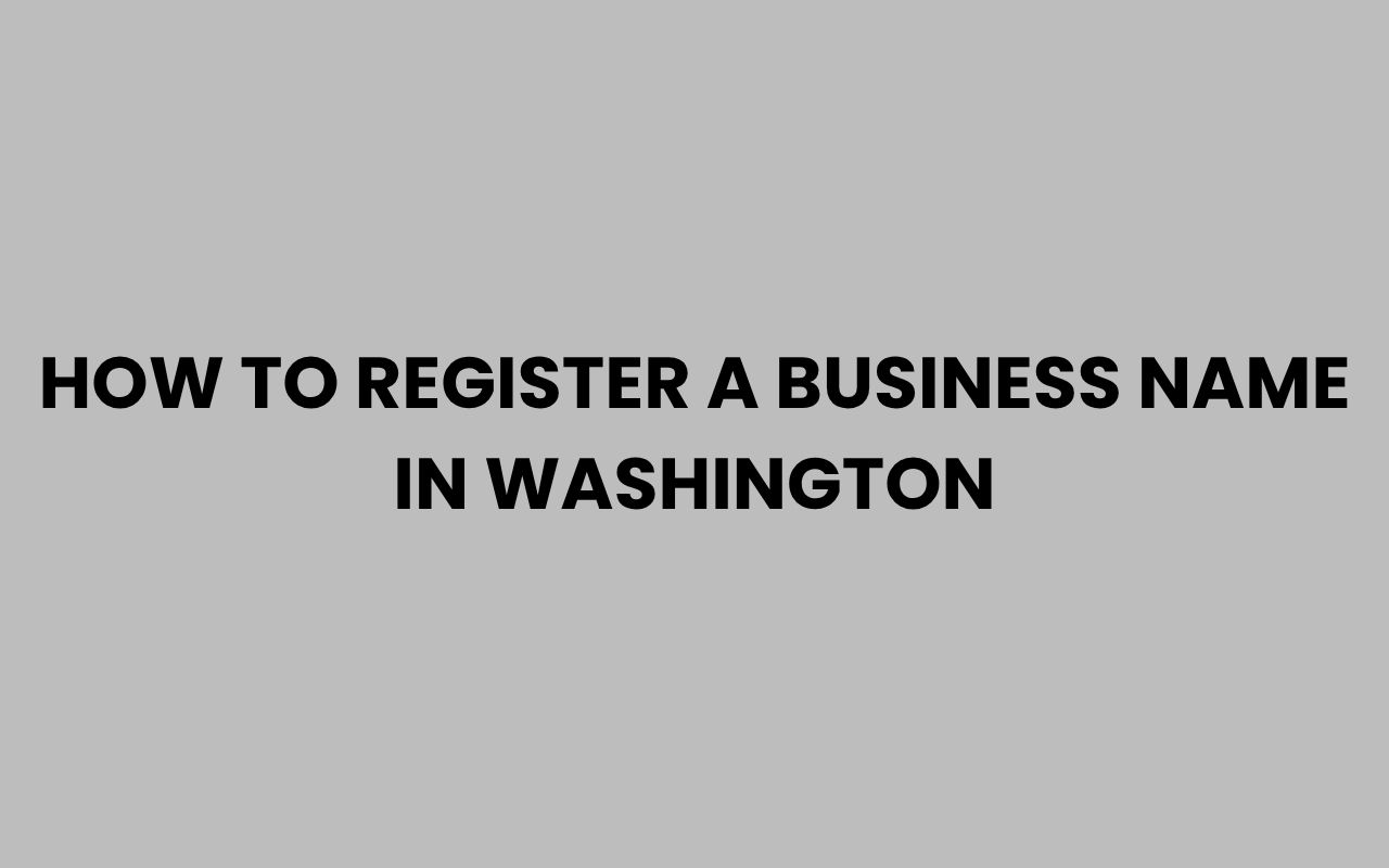 how to register a business name in washington