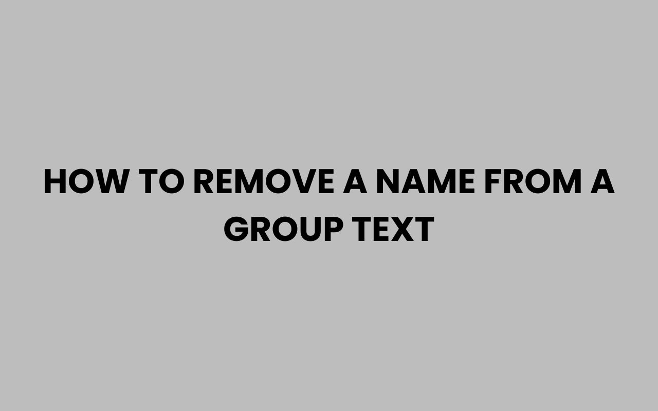 how to remove a name from a group