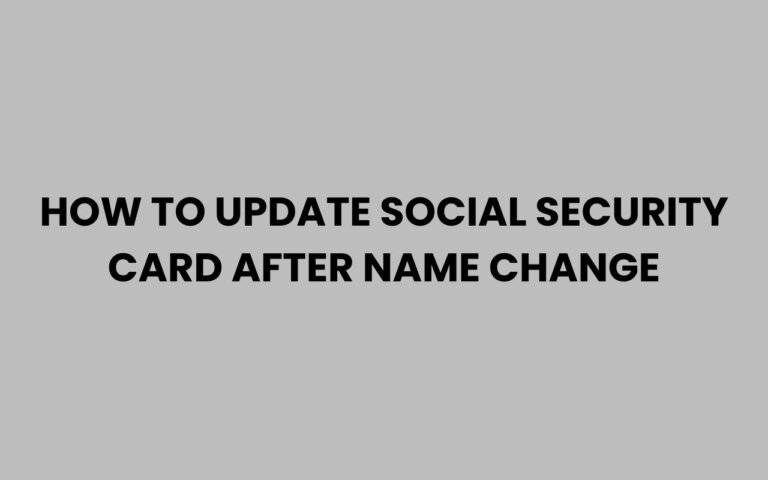 How to Update Social Security Card After Name Change Easily