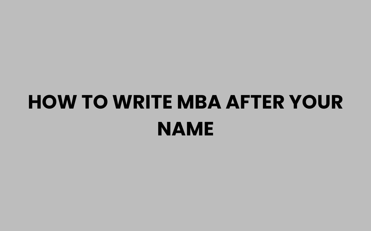 how to write mba after your name