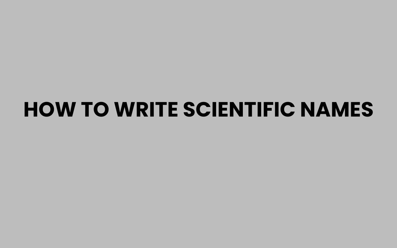 how to write scientific names