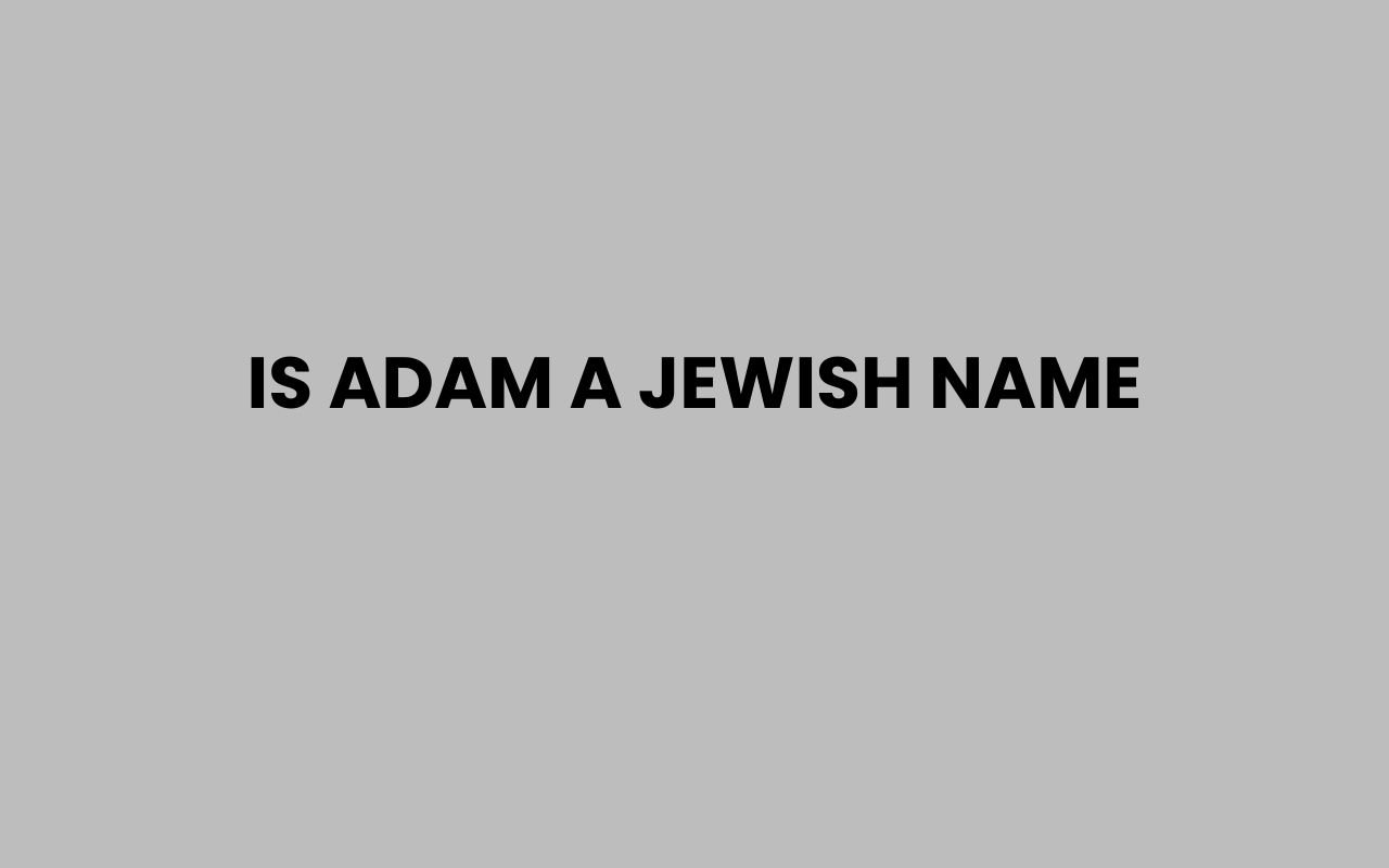 is adam a jewish name