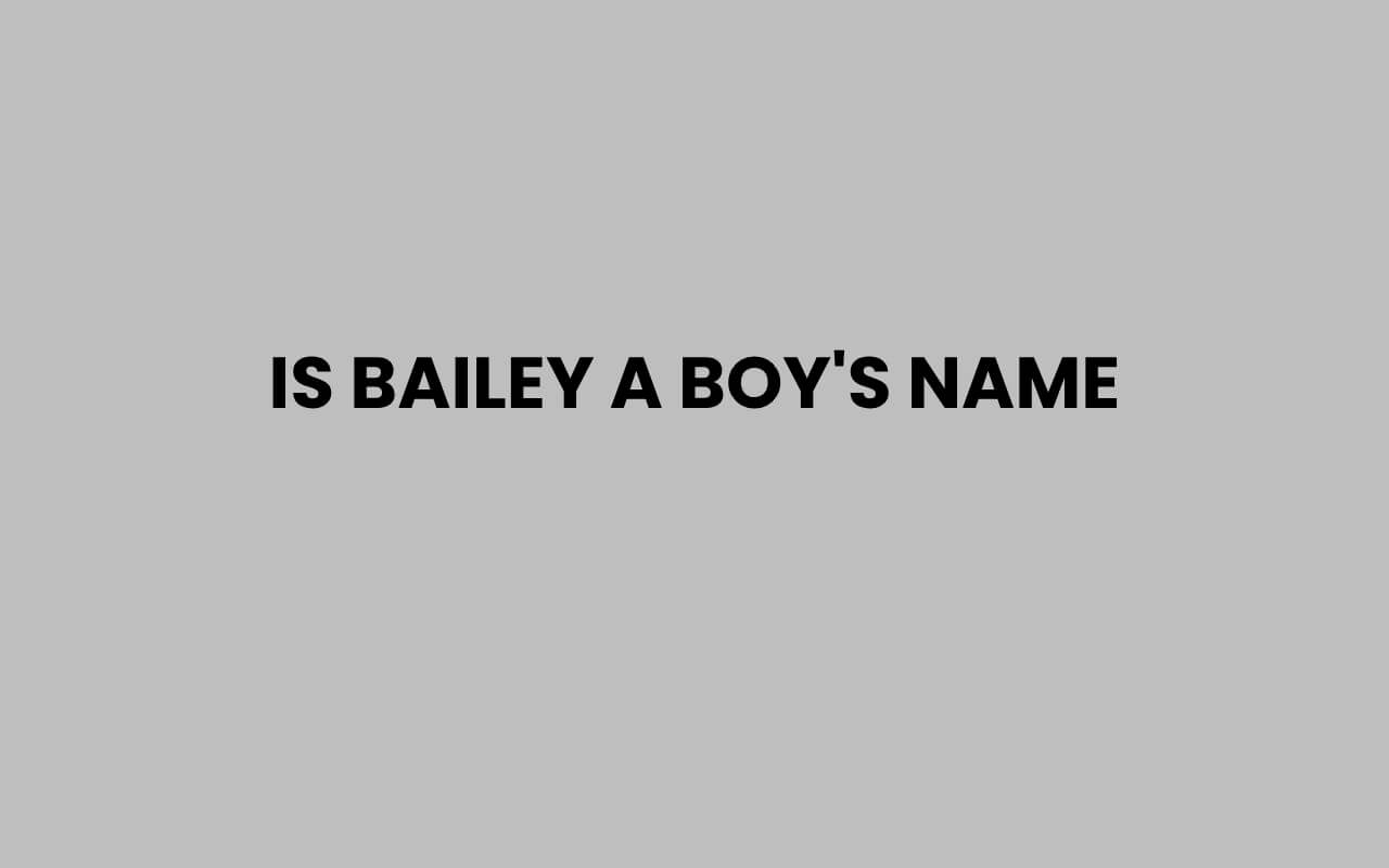 is bailey a boys name