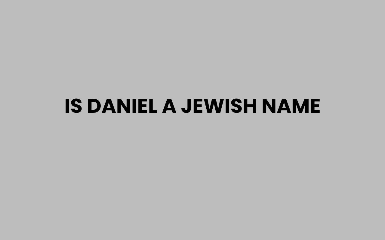 is daniel a jewish name