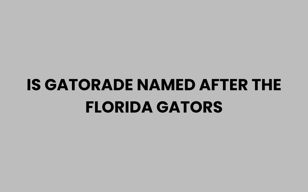 is gatorade named after the florida gators