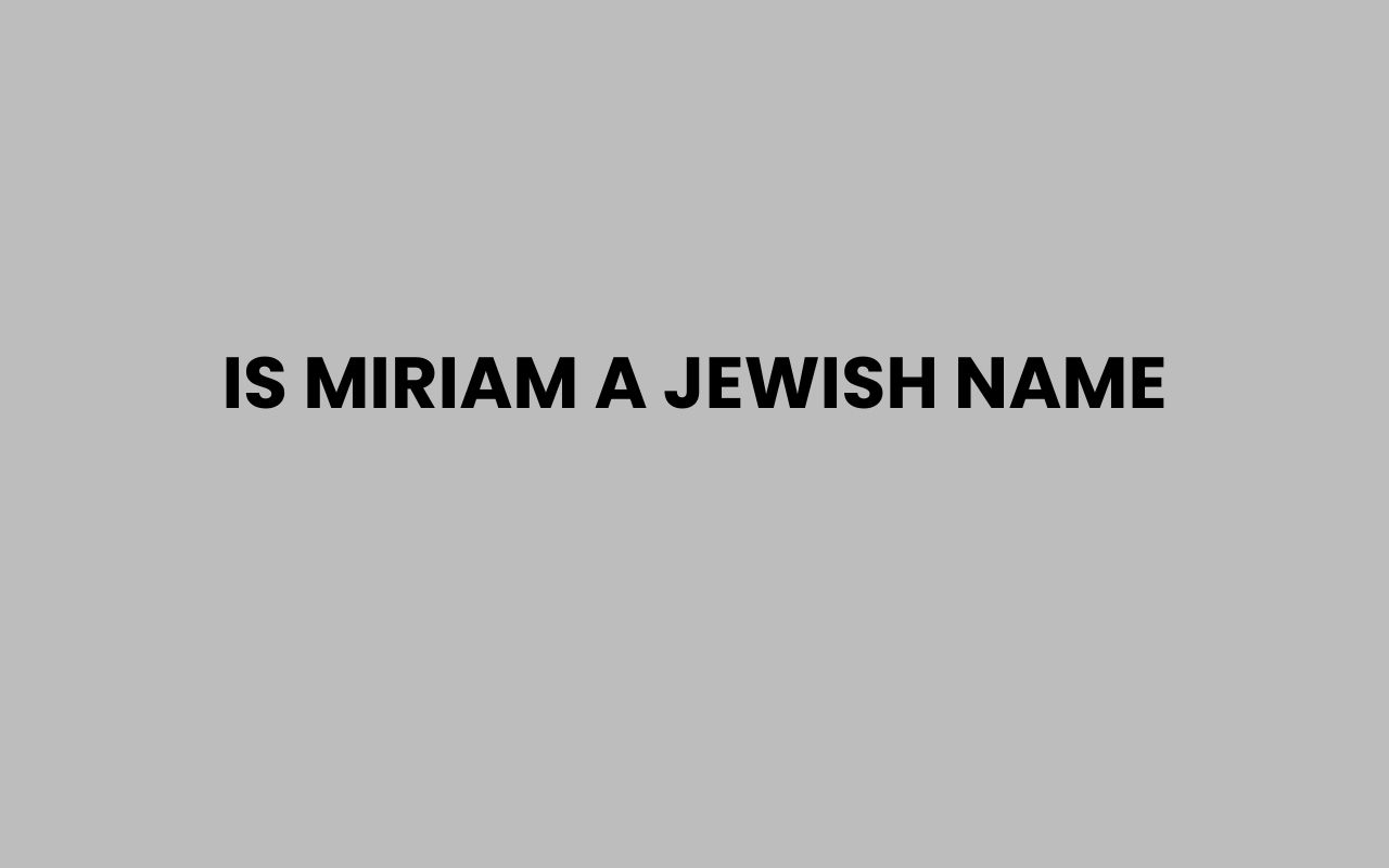 is miriam a jewish name