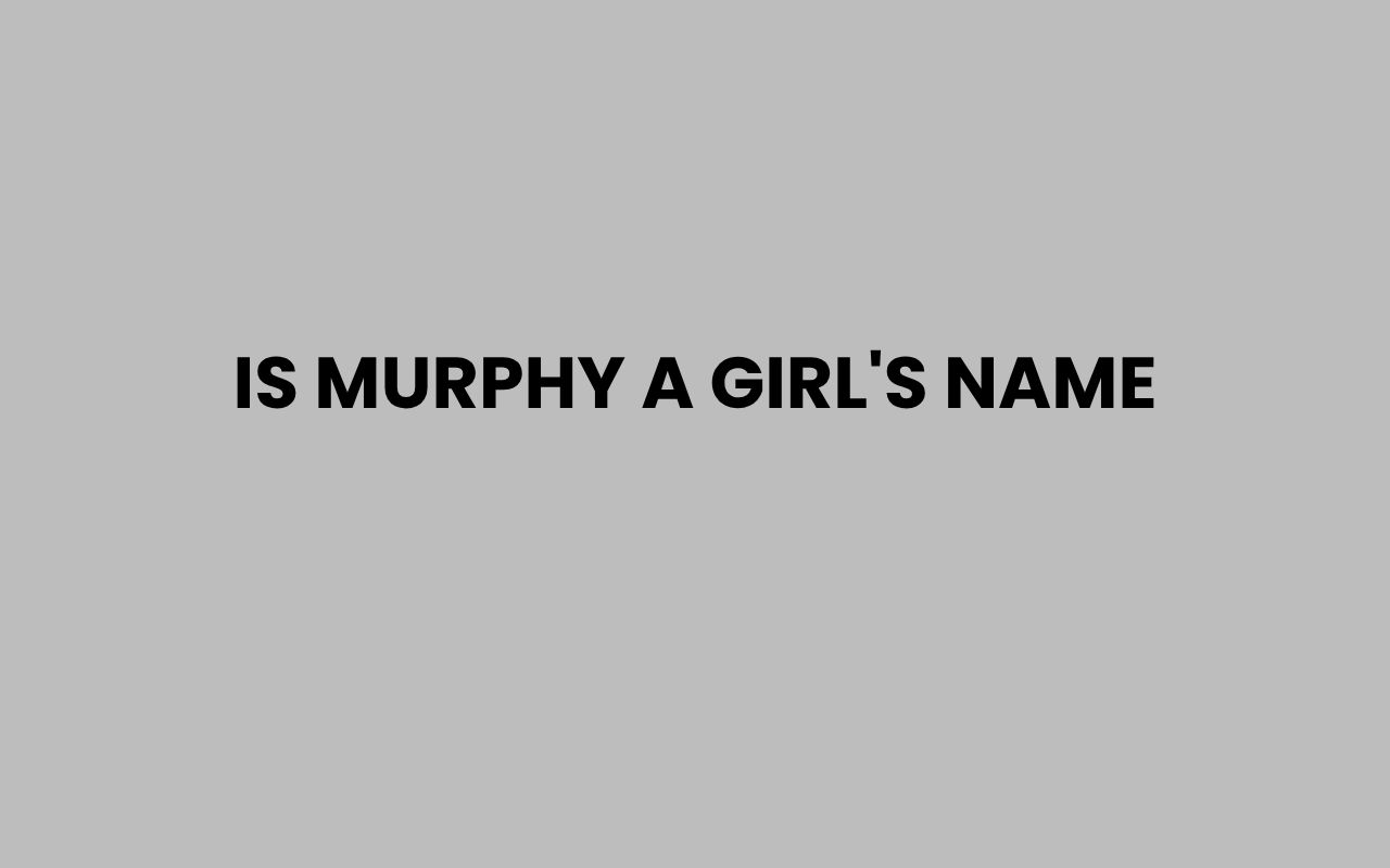 is murphy a girls name