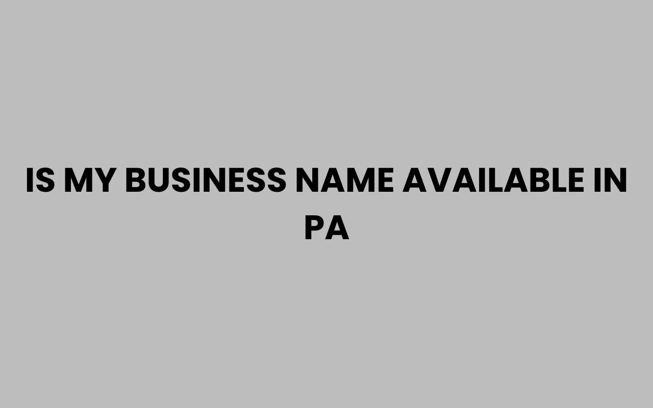 is my business name available in pa