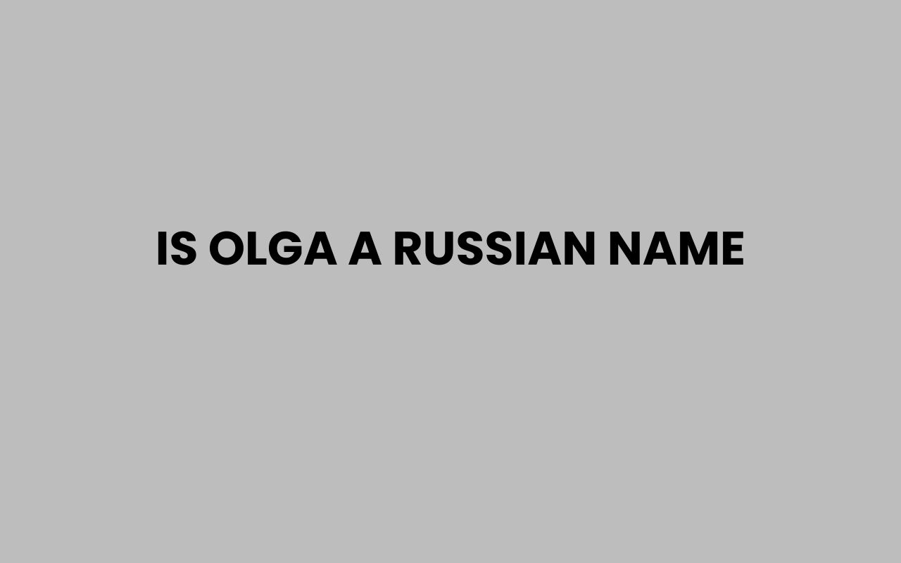 is olga a russian name
