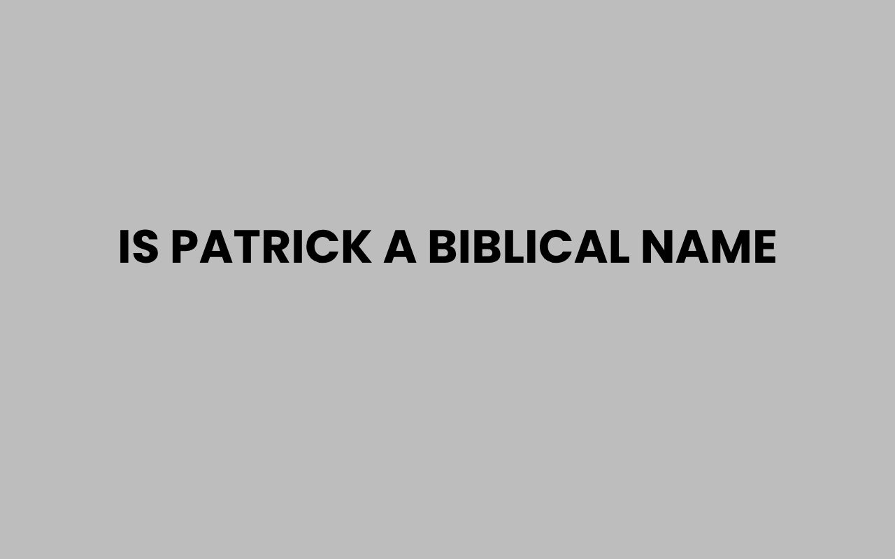 is patrick a biblical name