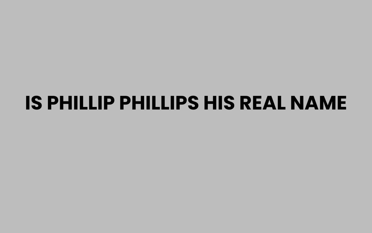is phillip phillips his real name