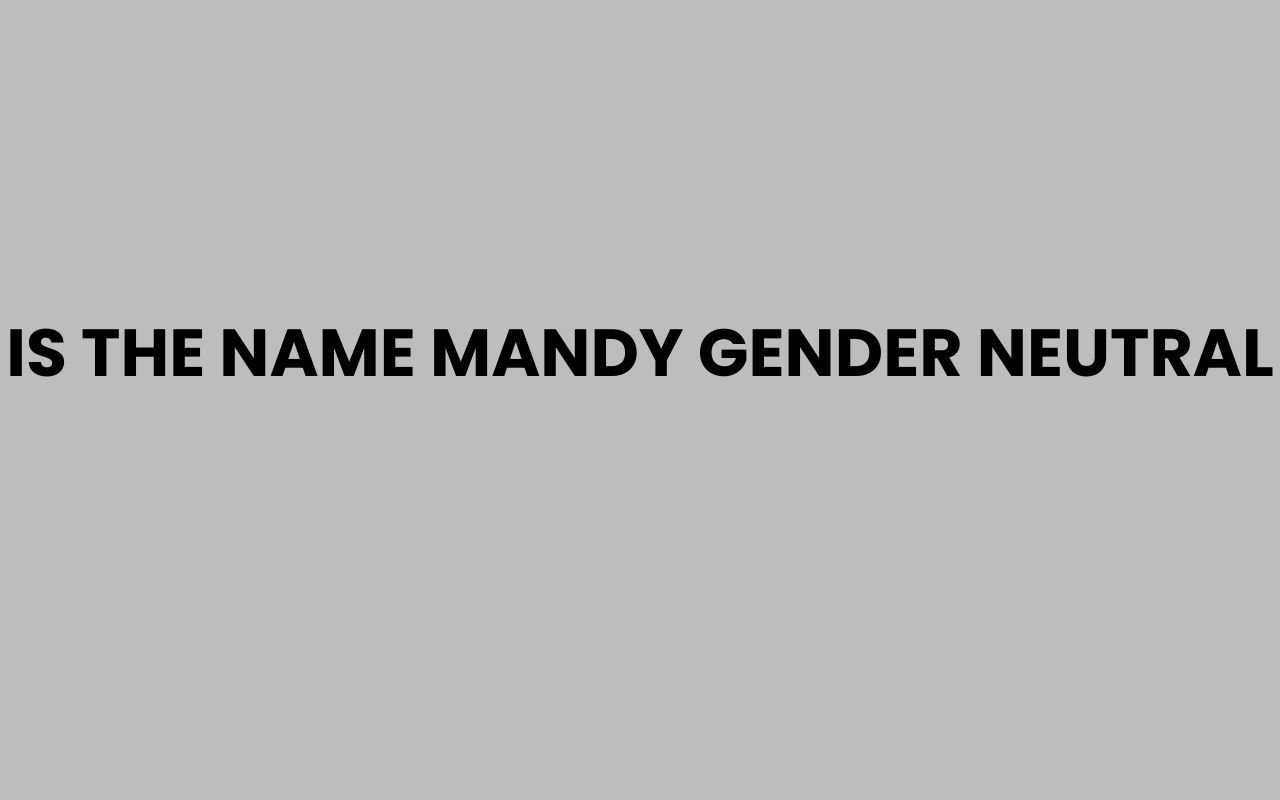is the name mandy gender neutral