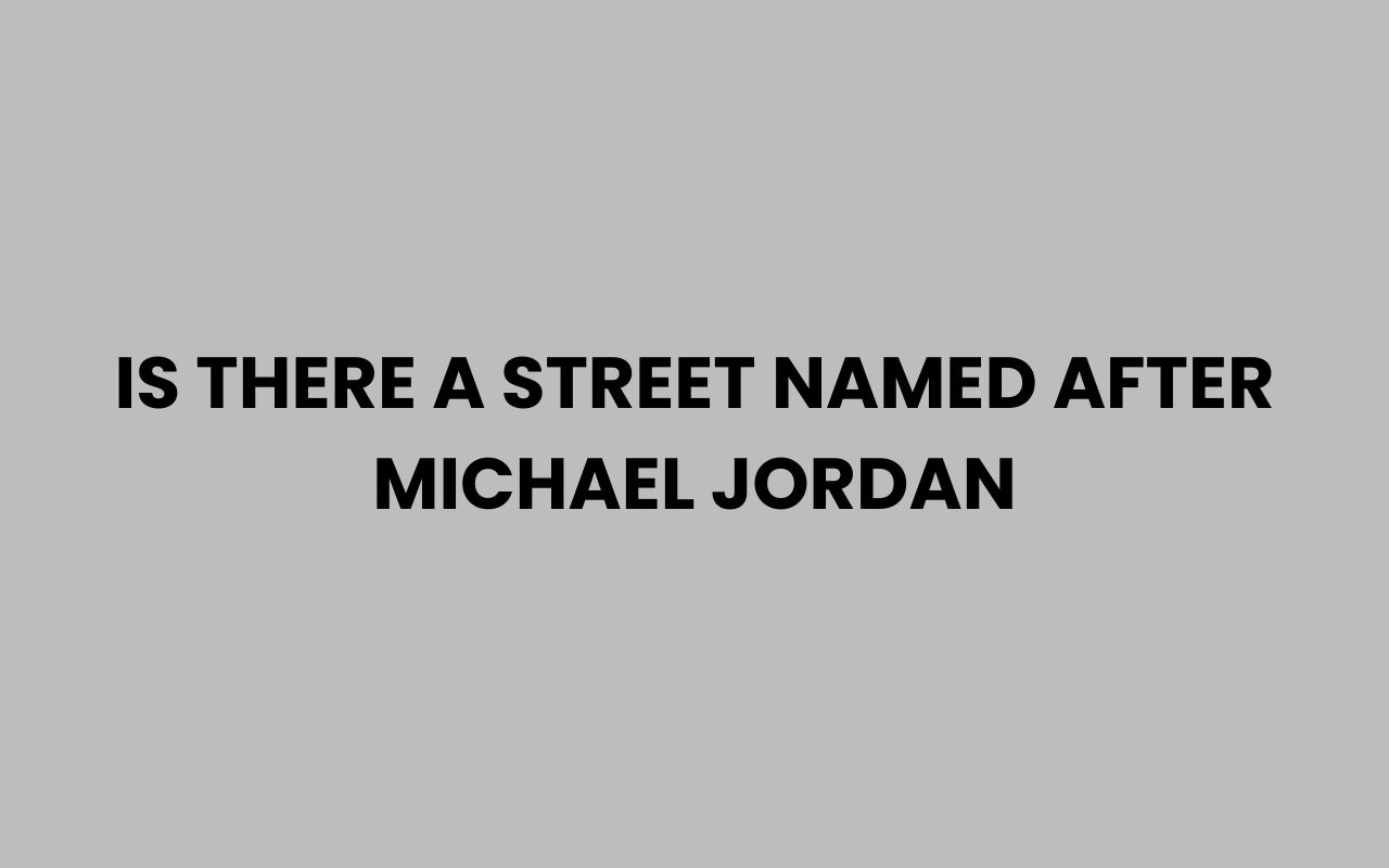 is there a street named after michael jordan