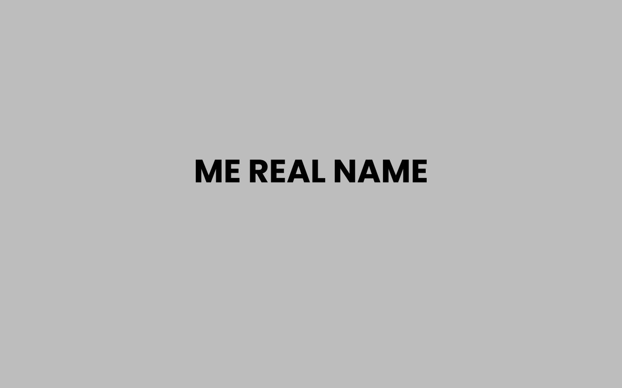 me real name