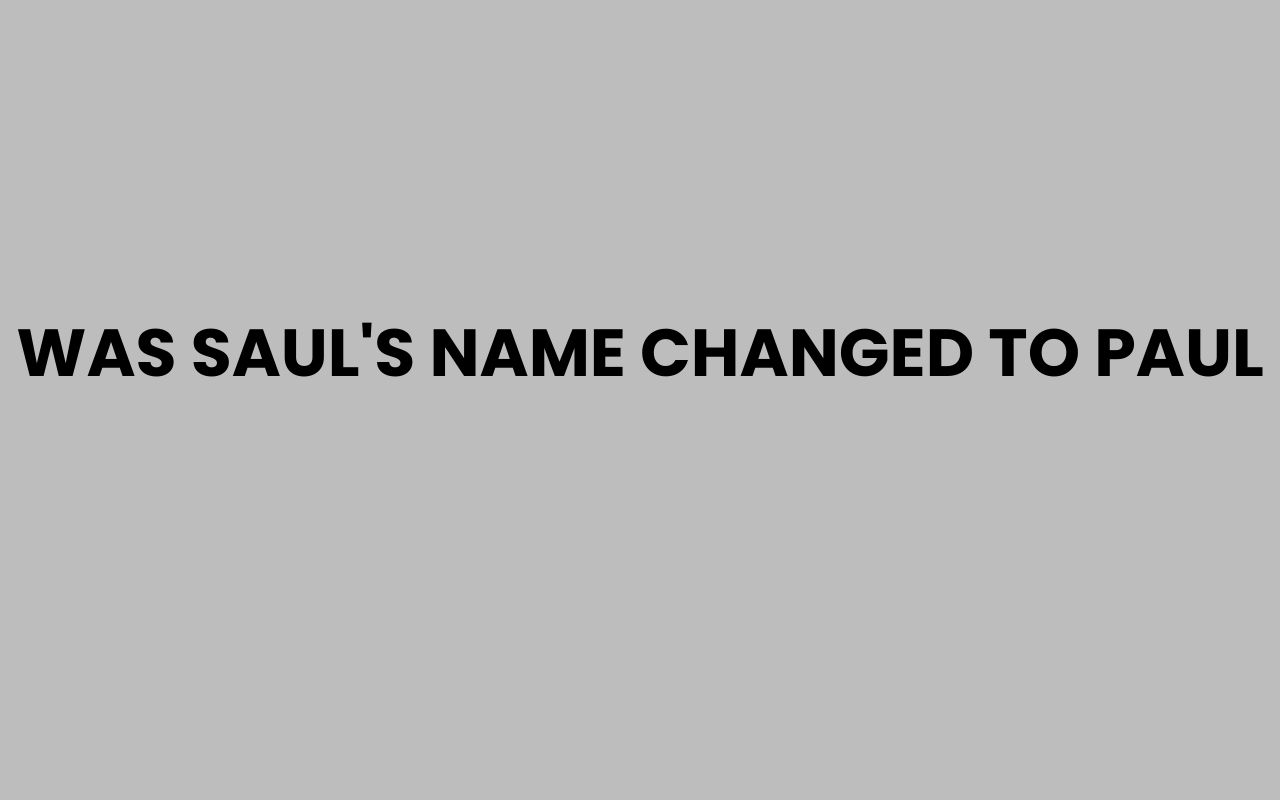was sauls name changed to paul