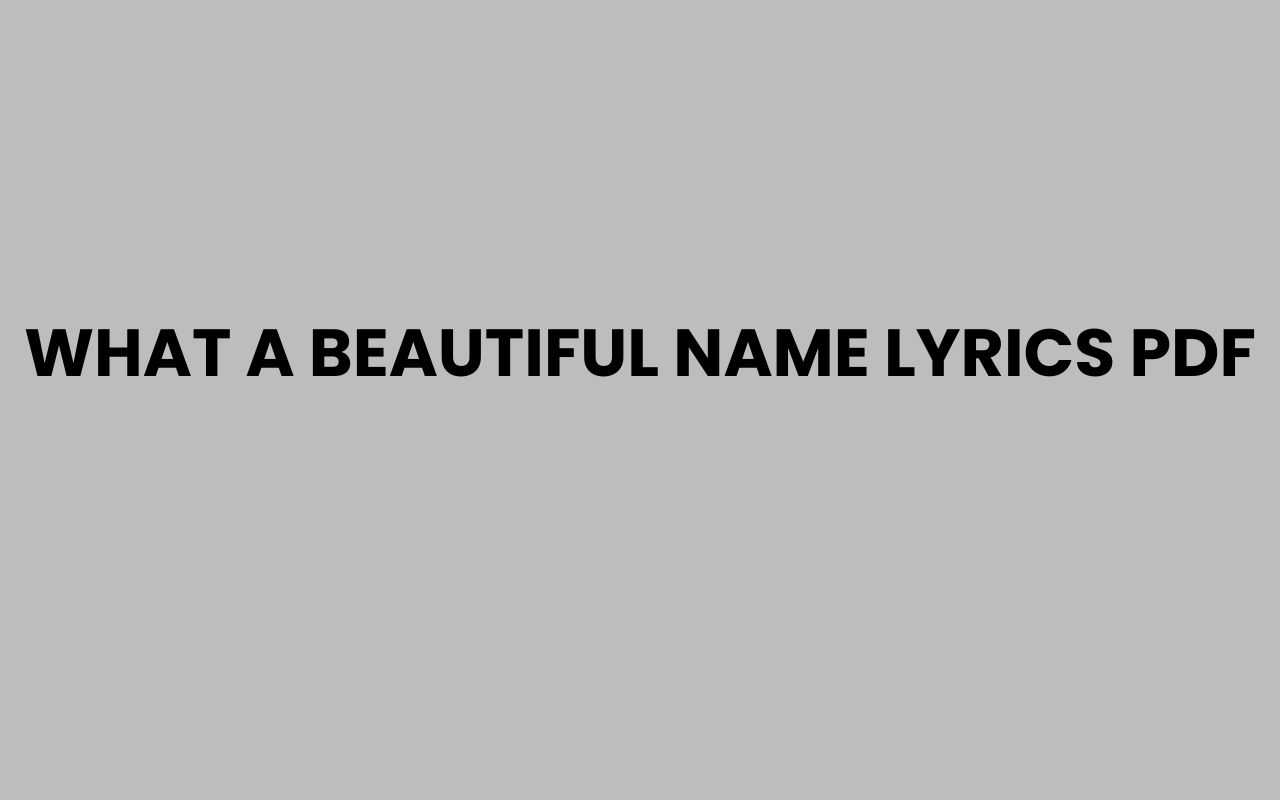 what a beautiful name lyrics pdf