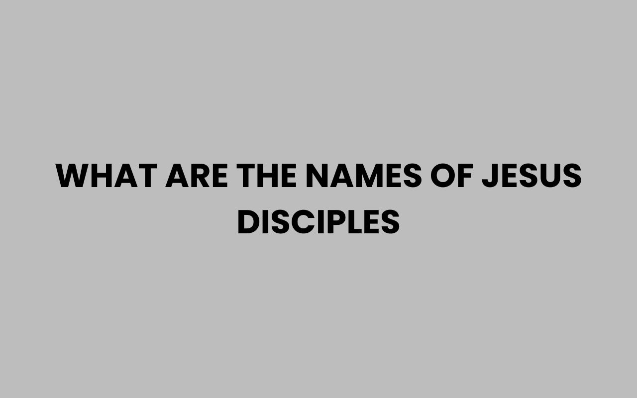 what are the names of jesus disciples