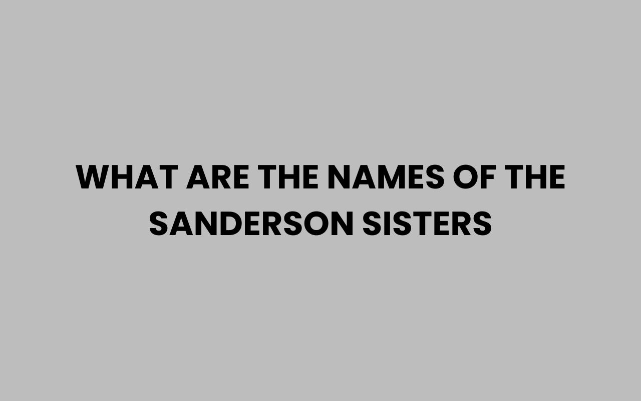 what are the names of the sanderson sisters