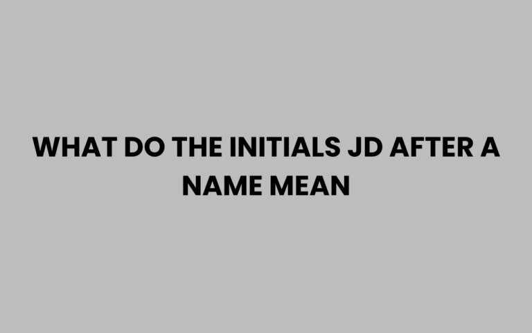 Intials Jd What Do the Initials JD After a Name Mean? Explained