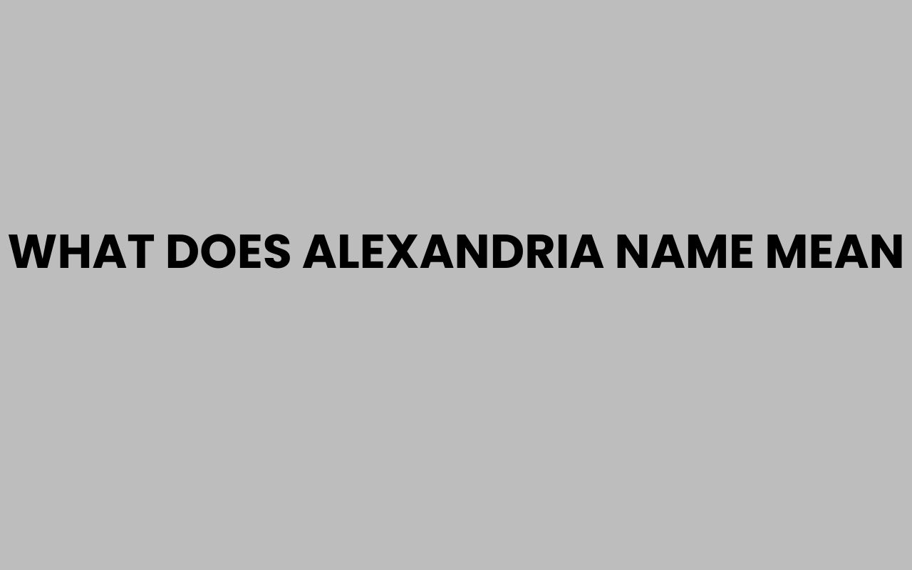 what does alexandria name mean