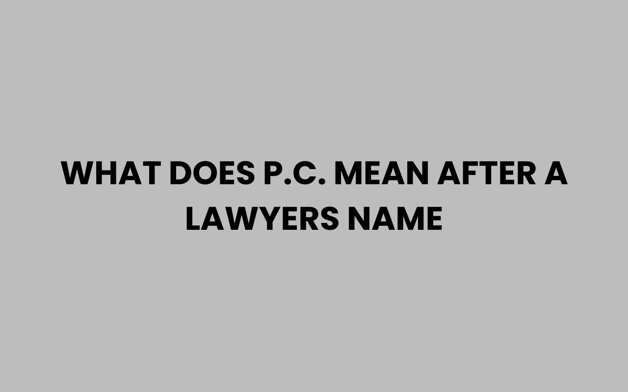 what does p.c. mean after a lawyers name