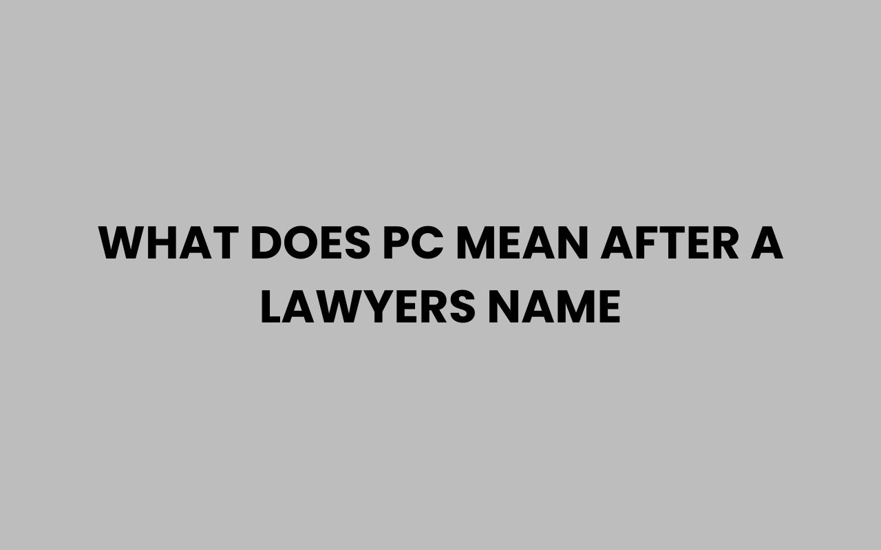 what does pc mean after a lawyers name