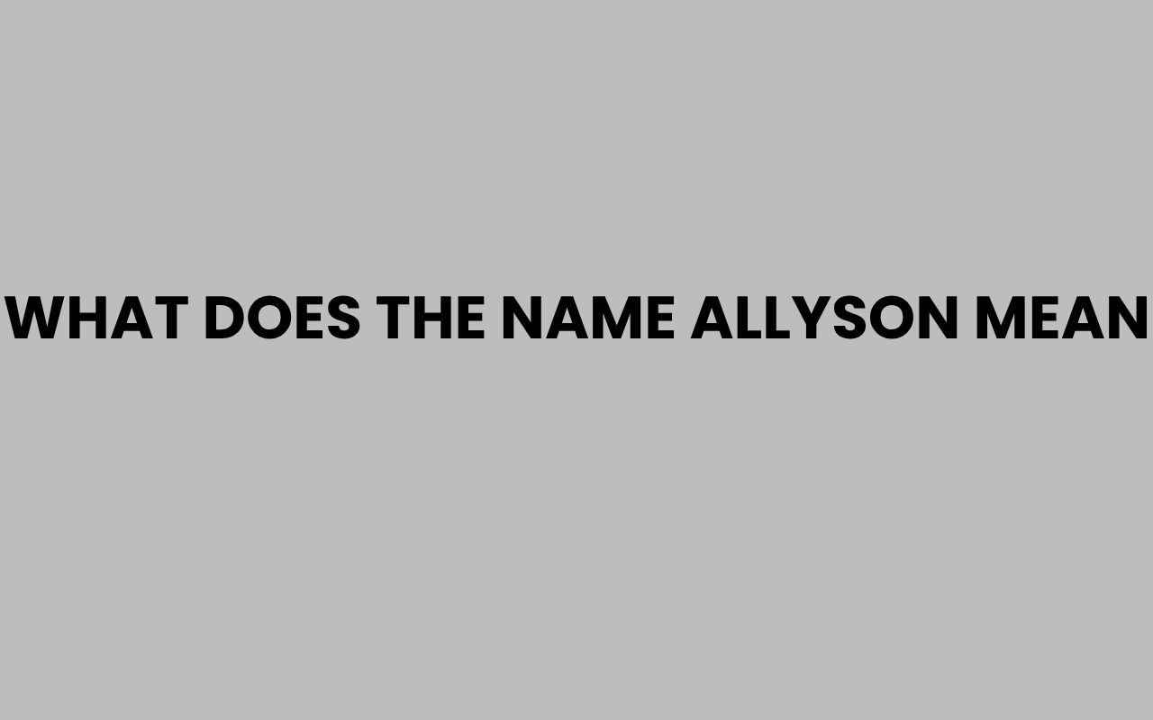 what does the name allyson mean