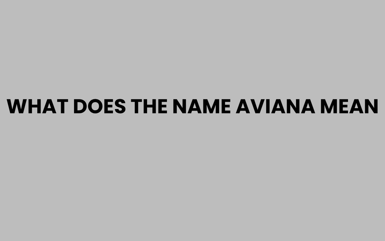 what does the name aviana mean