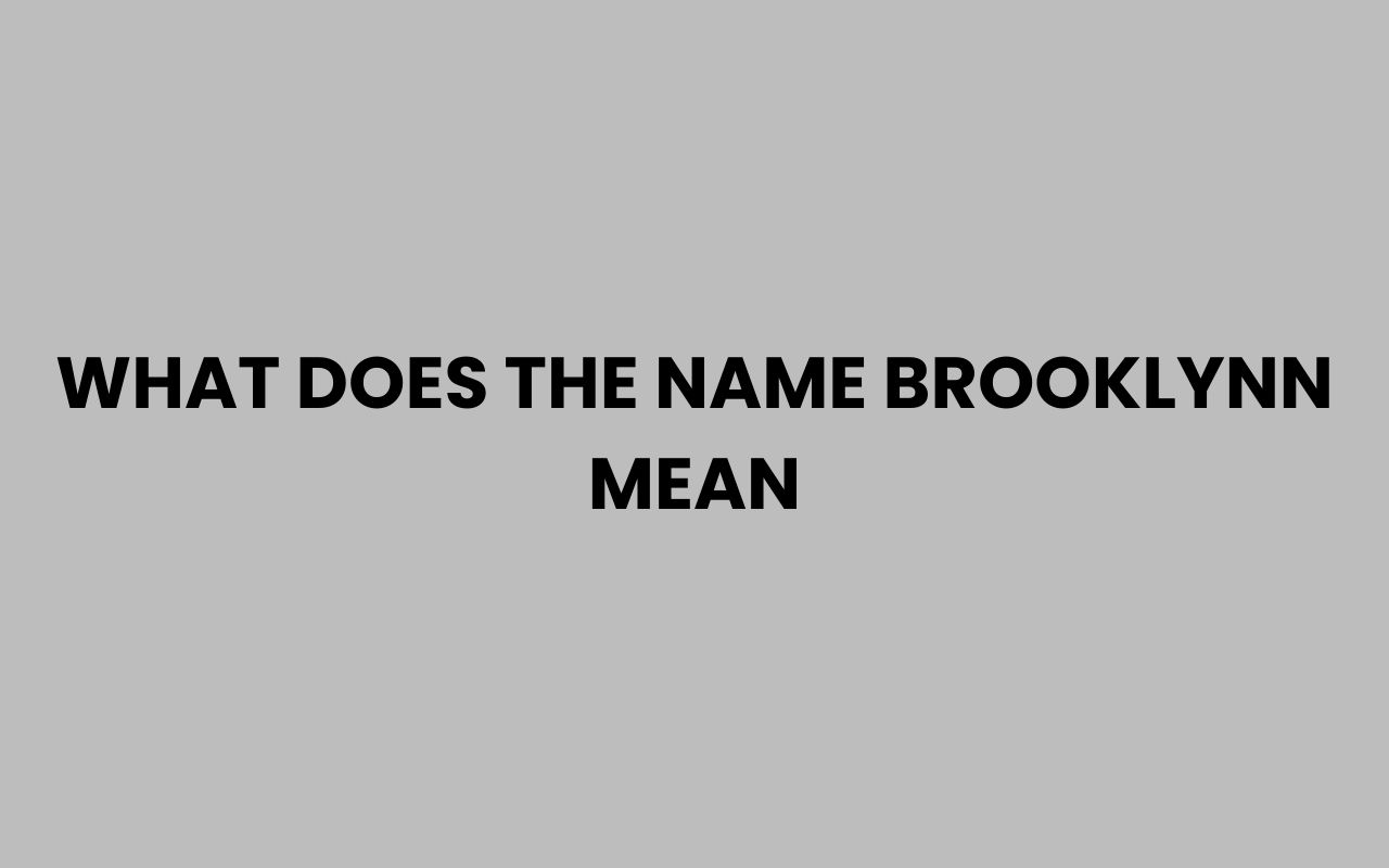 what does the name brooklynn mean