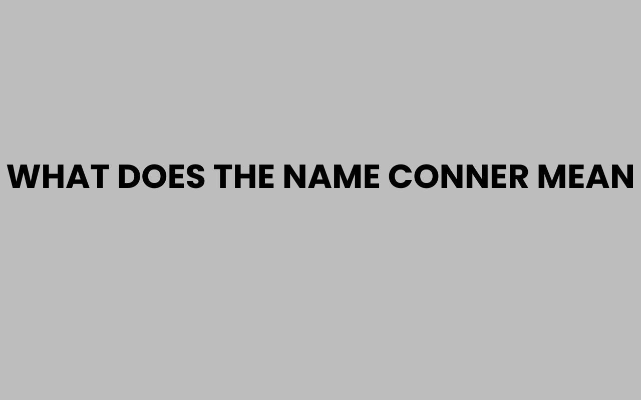 what does the name conner mean