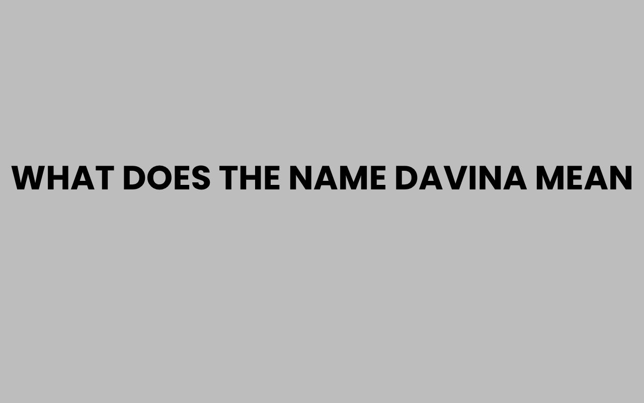 what does the name davina mean