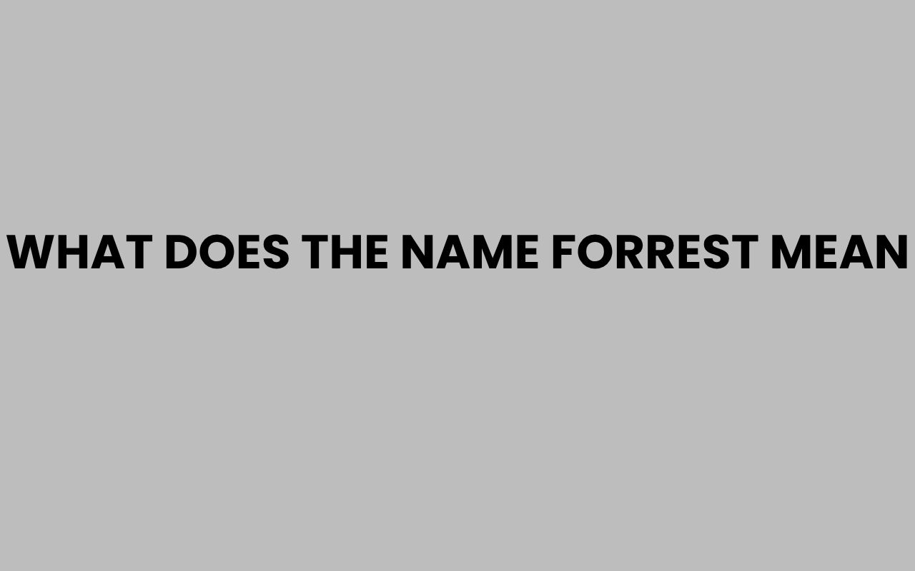 what does the name forrest mean