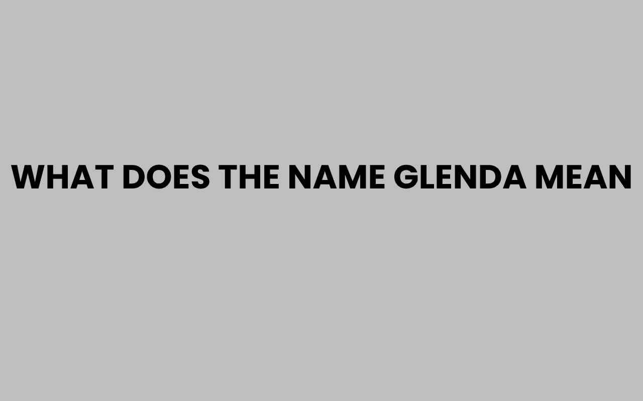 what does the name glenda mean