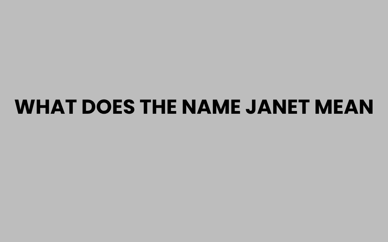 what does the name janet mean