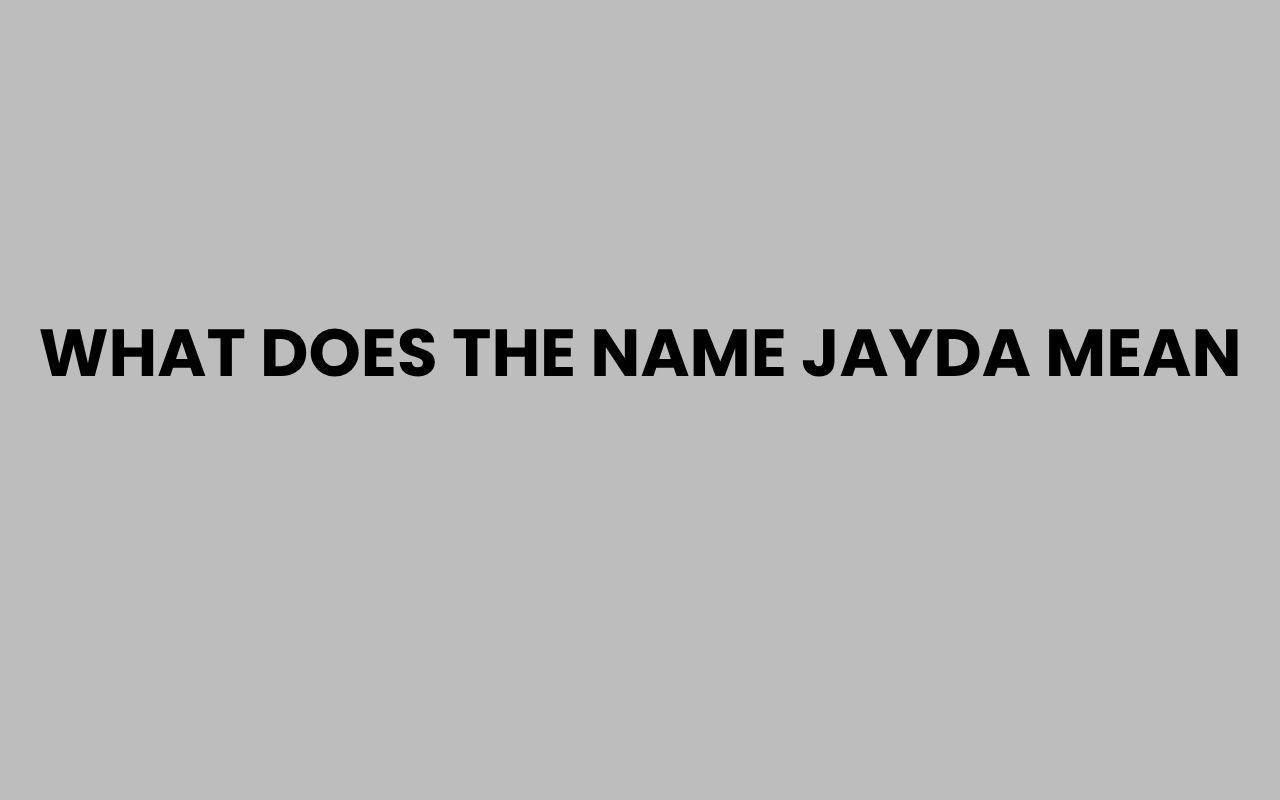 what does the name jayda mean