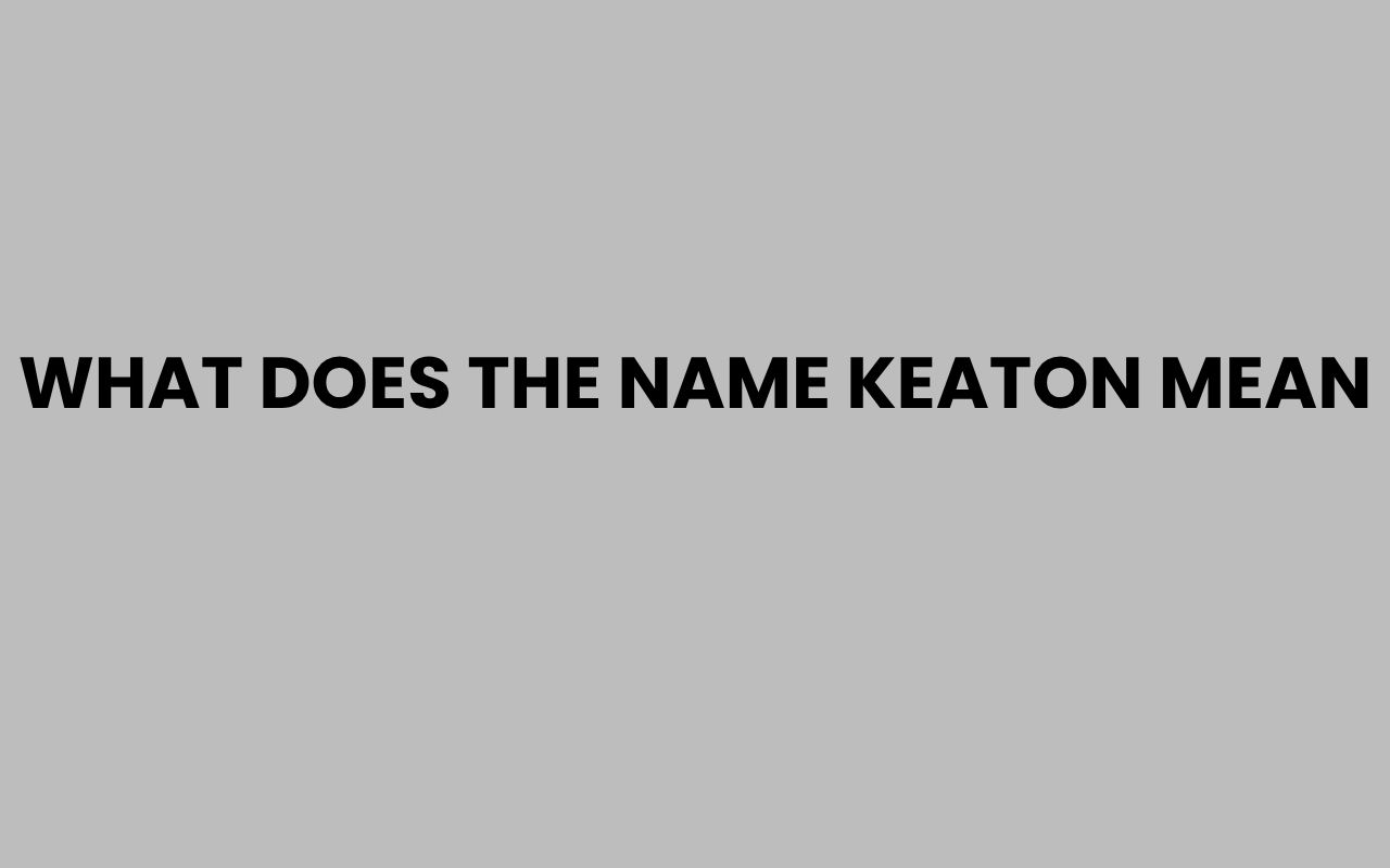 what does the name keaton mean