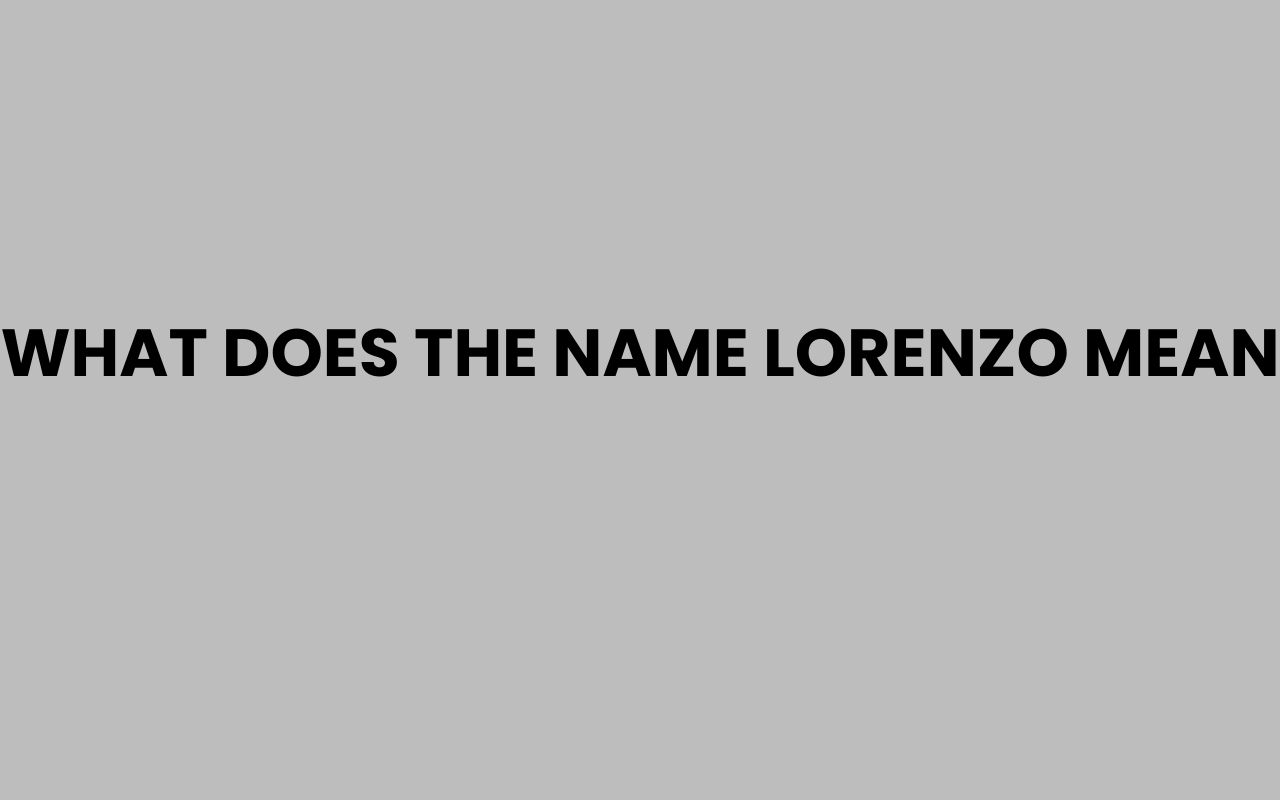what does the name lorenzo mean
