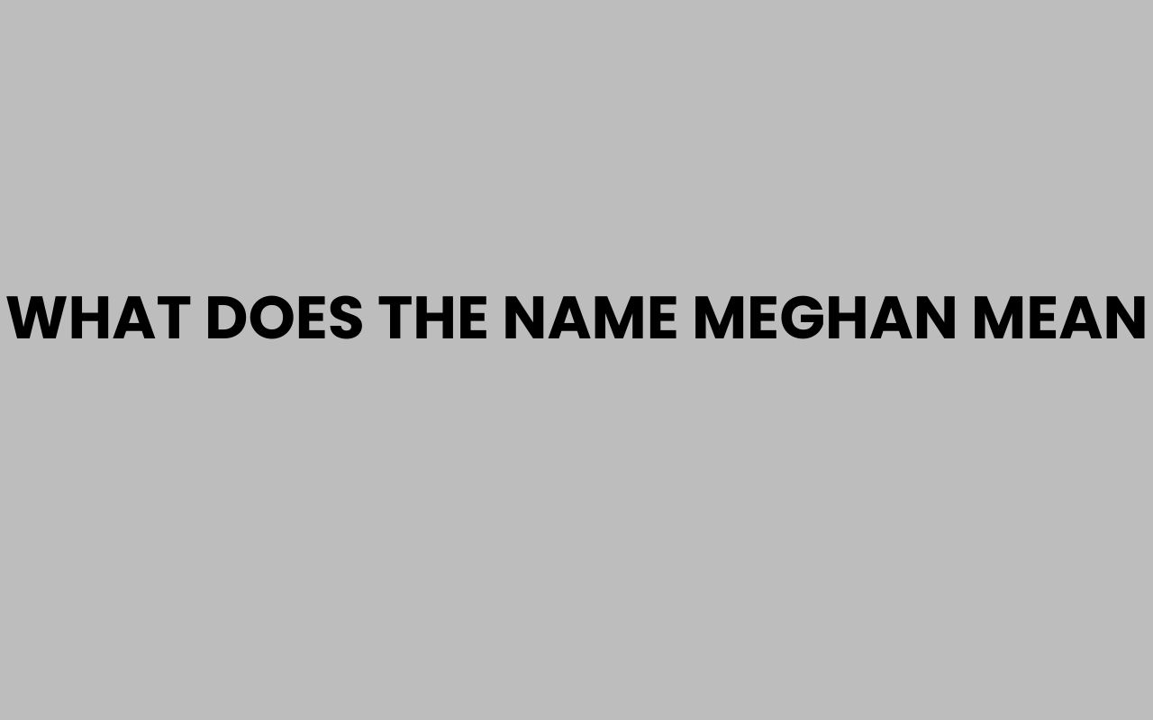 what does the name meghan mean