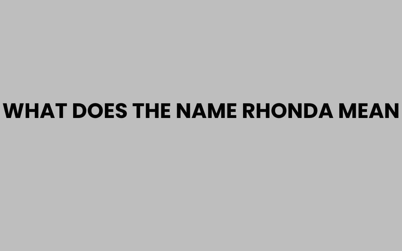 what does the name rhonda mean