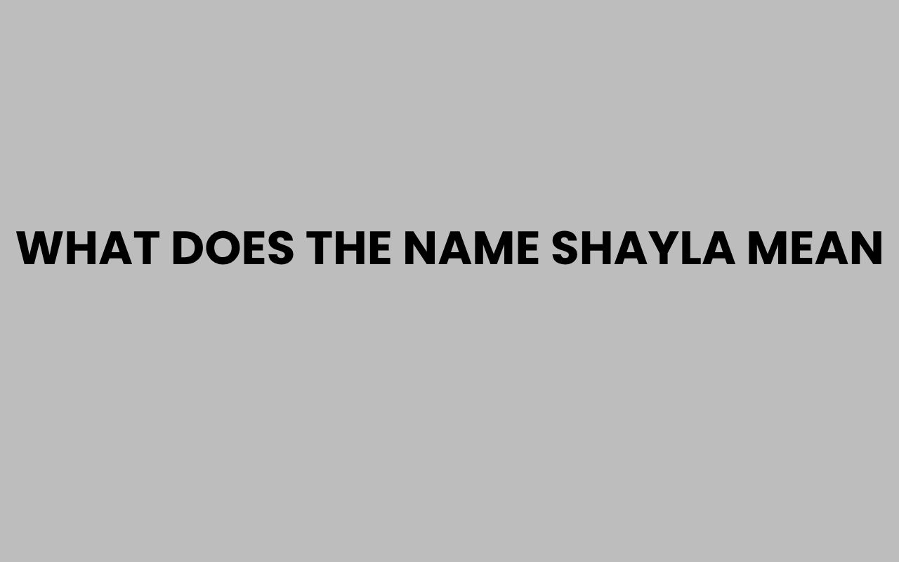 what does the name shayla mean