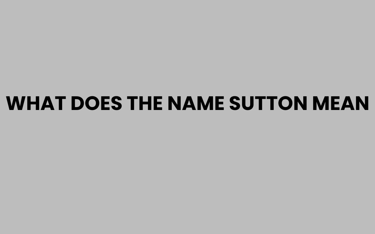 what does the name sutton mean