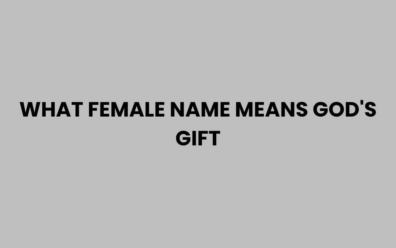 what female name means gods gift