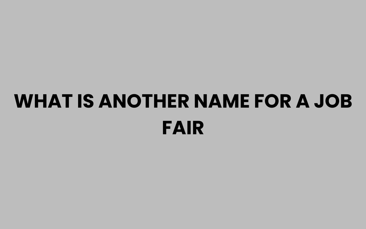 what is another name for a job fair